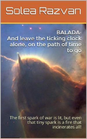 [Balada: A Symphony of Eternity 02] • And Leave The Ticking clock Alone, On The Path Of Time To Go